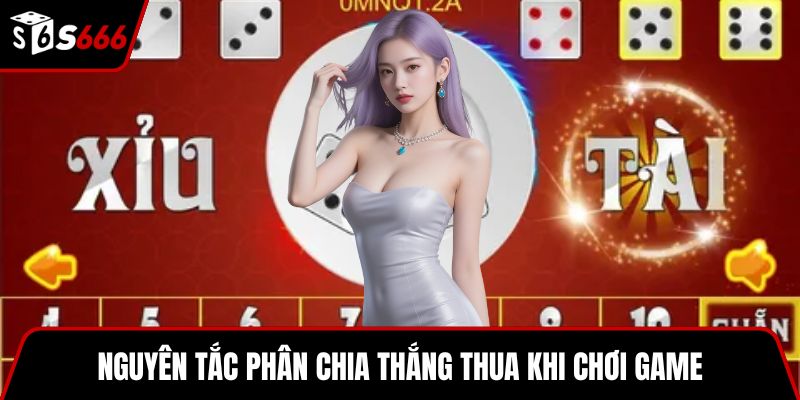 Nguyên tắc phân chia thắng thua khi chơi game