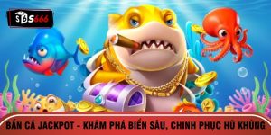 bắn cá jackpot