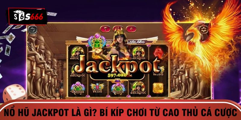 nổ hũ jackpot