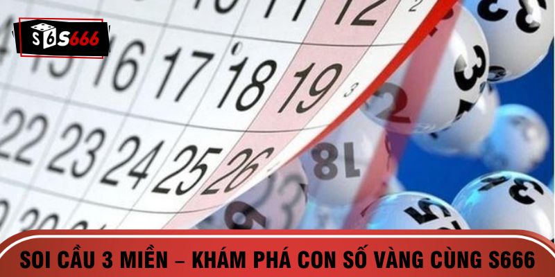 soi cầu 3 miền